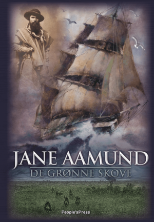 Jane Aamund - De grønne skove